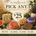 Pick Any 3 Handmade Soaps – $25